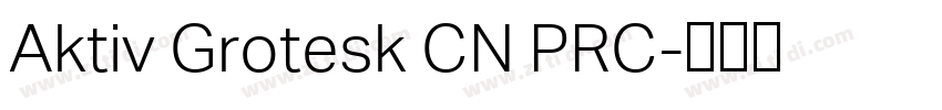 Aktiv Grotesk CN PRC字体转换
